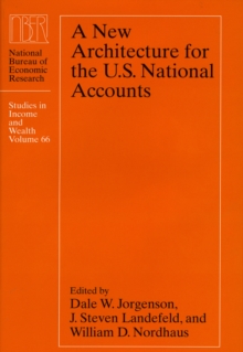 Image for A new architecture for the U.S. national accounts