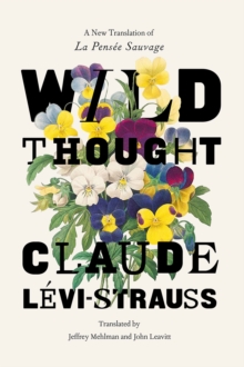 Image for Wild thought  : a new translation of "La pensâee sauvage"