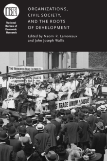 Image for Organizations, Civil Society, and the Roots of Development