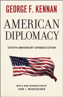 Image for American Diplomacy - Sixtieth-Anniversary Expanded Edition