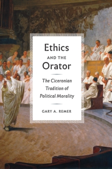 Image for Ethics and the Orator