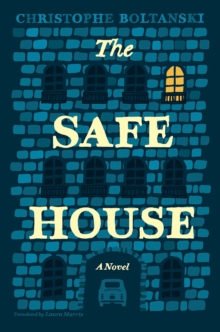 Image for The safe house  : a novel