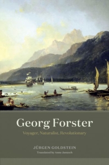 Image for Georg Forster  : voyager, naturalist, revolutionary