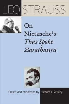 Image for Leo Strauss on Nietzsche's Thus Spoke Zarathustra