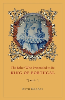 Image for The baker who pretended to be King of Portugal