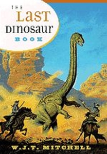 Image for The Last Dinosaur Book : The Life and Times of a Cultural Icon