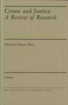 Crime and Justice, Volume 47