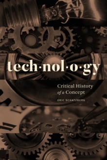 Image for Technology: critical history of a concept