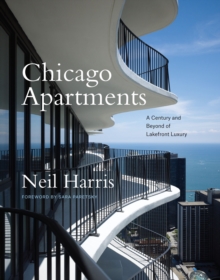 Image for Chicago apartments: a century and beyond of lakefront luxury