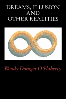 Dreams, Illusion, and Other Realities