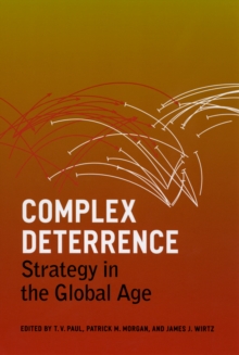 Image for Complex deterrence: strategy in the global age