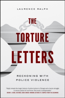 Image for The torture letters  : reckoning with police violence