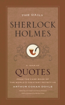 Image for The daily Sherlock Holmes: a year of quotes from the case-book of the world's greatest detective