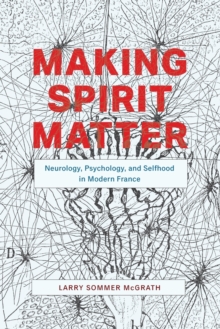 Making Spirit Matter