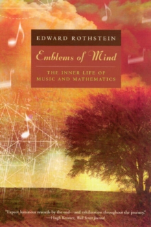 Emblems of Mind - The Inner Life of Music and Mathematics
