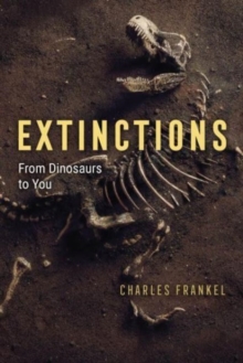 Image for Extinctions  : from dinosaurs to you