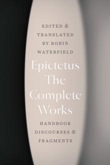 Image for The Complete Works: Handbook, Discourses, and Fragments