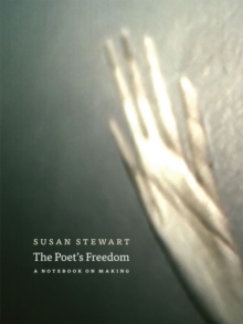 Image for The poet's freedom  : a notebook on making