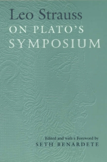 Image for Leo Strauss On Plato's Symposium
