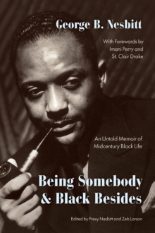 Image for Being Somebody and Black Besides