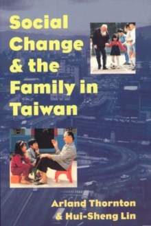Image for Social Change and the Family in Taiwan