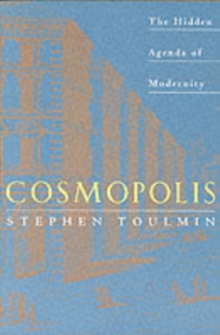 Image for Cosmopolis : The Hidden Agenda of Modernity