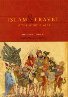 Islam and Travel in the Middle Ages