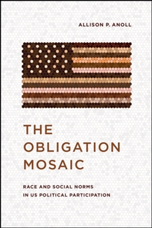 The Obligation Mosaic: Race and Social Norms in US Political Participation