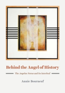 Behind the Angel of History: The “Angelus Novus” and Its Interleaf