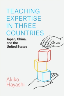 Teaching Expertise in Three Countries: Japan, China, and the United States