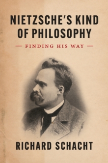 Image for Nietzsche's Kind of Philosophy: Finding His Way