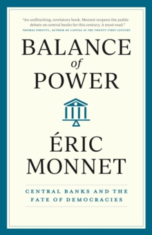 Image for Balance of Power: Central Banks and the Fate of Democracies