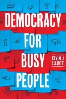 Image for Democracy for Busy People