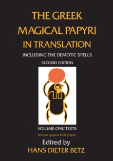 Image for The Greek magical papyri in translation: including the demotic spells