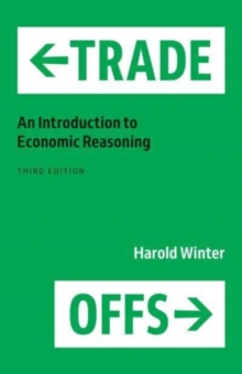 Trade-Offs: An Introduction to Economic Reasoning