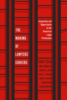 Image for Making of Lawyers' Careers: Inequality and Opportunity in the American Legal Profession