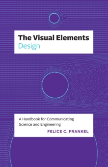 Image for Visual Elements-Design: A Handbook for Communicating Science and Engineering