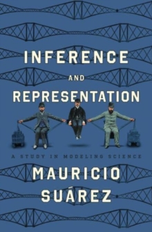 Image for Inference and representation  : a study in modeling science