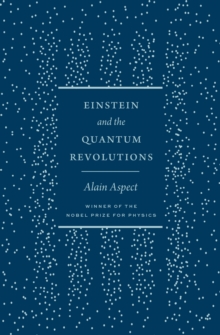 Einstein and the Quantum Revolutions