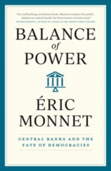 Balance of Power: Central Banks and the Fate of Democracies