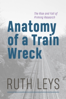 Image for Anatomy of a Train Wreck
