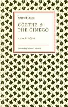 Image for Goethe & the ginkgo: a tree & a poem