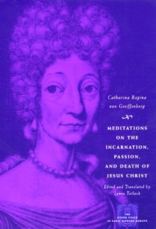 Image for Meditations on the Incarnation, Passion, and Death of Jesus Christ