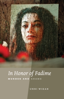 Image for In honor of Fadime: murder and shame