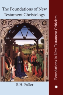 Foundations of New Testament Christology