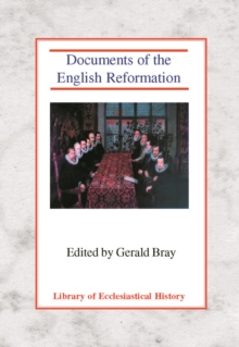 Image for Documents of the English Reformation  : 1526-1701