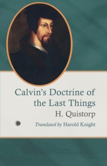 Image for Calvin's Doctrine of the Last Things