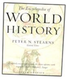 Image for The encyclopedia of world history  : ancient, medieval, and modern chronologically arranged