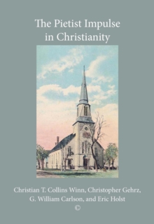 Image for The Pietist Impulse in Christianity