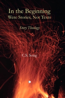 Image for In the Beginning Were Stories, Not Texts